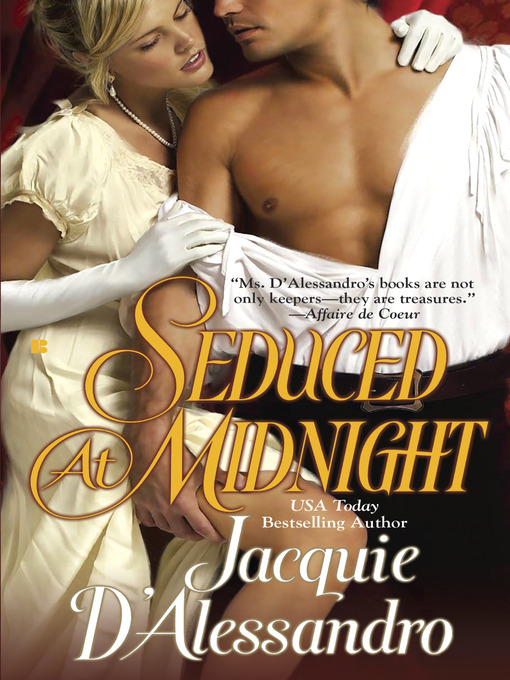 Title details for Seduced at Midnight by Jacquie D' Alessandro - Available